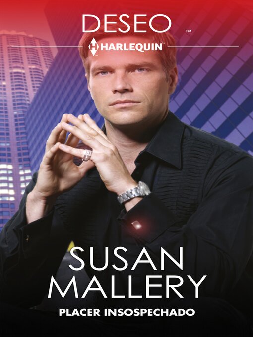 Title details for Placer insospechado by Susan Mallery - Available